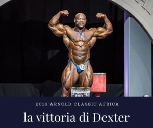 la vittoria di Dexter Jackson all'Arnold Classic Africa 2016