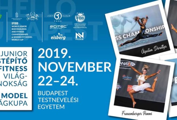 IFBB WORLD JUNIOR CHAMPIONSHIPS & WOMEN FIT MODEL WORLD CUP 2019 - DAY 2 -