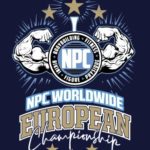 NPC WORLDWIDE EUROPEAN CHAMPIONSHIPS