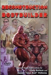 il DVD di dave palumbo Reconstruction of a Bodybuilder