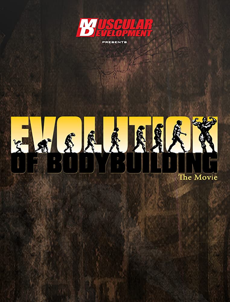 evolution of bodybulding the movie