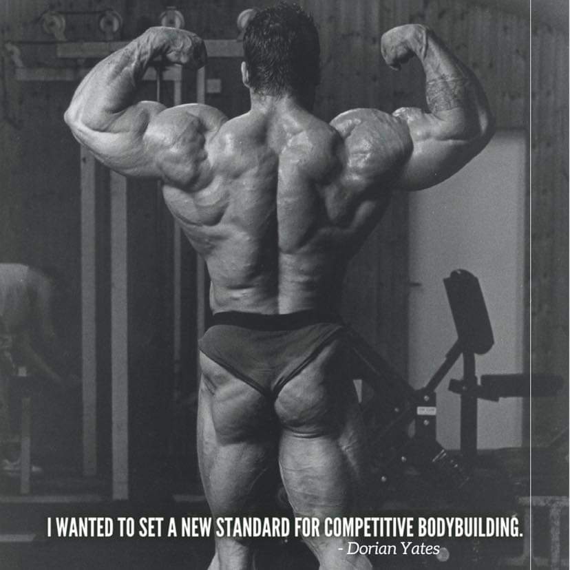 dorian yates motivation "i wanted to set a new standard for competitive bodybuilding"