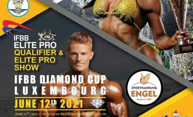 IFBB DIAMOND CUP LUXEMBOURG & IFBB MASTER ELITE PRO 2021